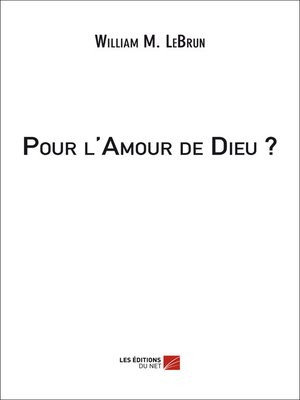 cover image of Pour l'Amour de Dieu ?